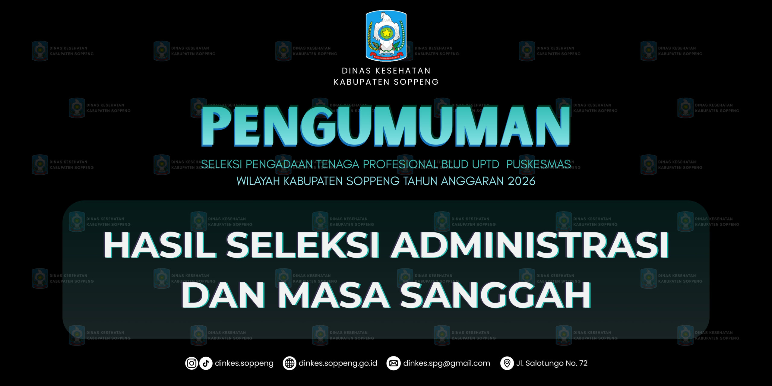 PENGUMUMAN : HASIL SELEKSI ADMINISTRASI  DAN MASA SANGGAH PENGADAAN TENAGA PROFESIONAL BLUD UPTD PUSKESMAS WILAYAH KABUPATEN SOPPENG